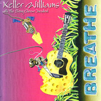Best Feeling - Keller Williams, The String Cheese Incident