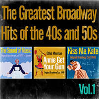 You Can't Get A Man With A Gun (From "Annie Get Your Gun") - Ethel Merman