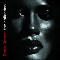 Everybody Hold Still - Grace Jones
