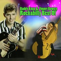 I'm Sticking with You - Buddy Knox, Jimmy Bowen