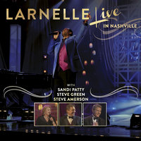 Kings of the Earth [feat. Steve Green and Steve Amerson] - Larnelle Harris, Steve Green, Stephen Amerson