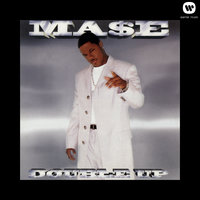 Mad Rapper (Interlude) - Mase