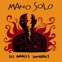 Le limon - Mano Solo