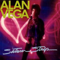 SATURN DRIVE - Alan Vega