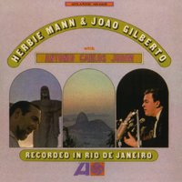Bolinha de Papel - Antonio Carlos Jobim, João Gilberto, Herbie Mann