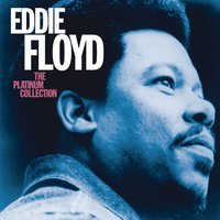 But It's Alright - Eddie Floyd