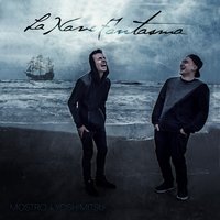 Nave fantasma - Mostro, Luca J