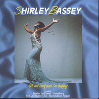 Alone Again (Naturally) - Shirley Bassey