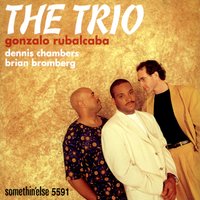 Maiden Voyage - Gonzalo Rubalcaba, Dennis Chambers, Brian Bromberg