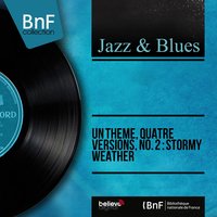 Stormy Weather, Version 2 - Lena Horne, Lou Bring Orchestra