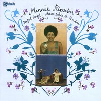 Don't Let Anyone Bring You Down - Minnie Riperton