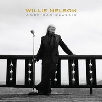 Come Rain Or Come Shine - Willie Nelson