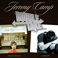 Carried Me - Jeremy Camp