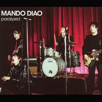 A Picture Of 'Em All - Mando Diao