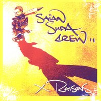 Maladie - Saian Supa Crew
