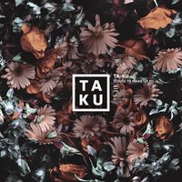 Down For You - ta-Ku, Alina Baraz
