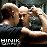 Le Mot De La Fin - Sinik
