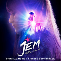 I'm Still Here - Jem and the Holograms, Aubrey Peeples, Aurora Perrineau