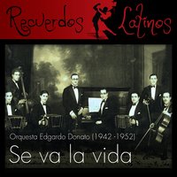 Mi Serenata - Edgardo Donato, Alberto Podesta, Carlos Almada