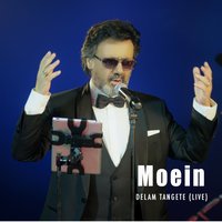 Delam Tangete - Moein
