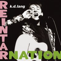 Pullin' Back the Reins - K.D. Lang