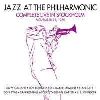 You Go to My Head - Coleman Hawkins, Don Byas, Roy Eldridge