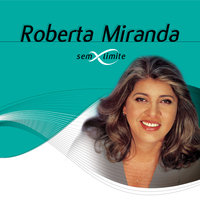 Sempre Mais - Roberta Miranda