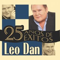 Tu Llegaste Cuando Menos Te Esperaba - Leo Dan