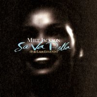 Oh, Lady Be Good - Milt Jackson