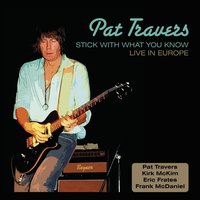 Snortin' Whiskey - Pat Travers