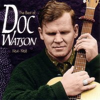 Crawdad Hole - Doc Watson