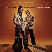 El Rayo X - Jackson Browne, David Lindley