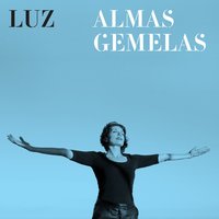Almas gemelas - Luz Casal