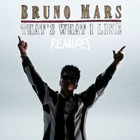 That's What I Like - Bruno Mars, PARTYNEXTDOOR