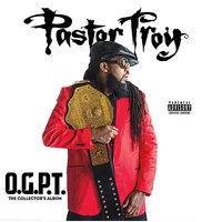 Ogpt - Pastor Troy