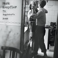 A Place Where We Used To Live - Mark Knopfler