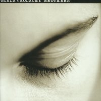 Mutter - Scala & Kolacny Brothers
