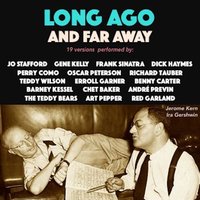 Long Ago (And Far Away) - Teddy Wilson