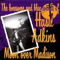 I'm Alone - Hasil Adkins