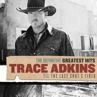 Big Time - Trace Adkins