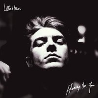 Heavy on You - Little Hours