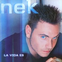 Volveras a vivir - Nek