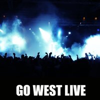 Don't Look Down - Go West