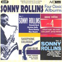 Sonny Rollins Volume 1: How Are Things In Glocca Morra? - Sonny Rollins