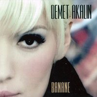 Bana Döneceksin - Demet Akalın