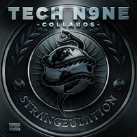 Strangeulation III - Tech N9ne, Bernz, Kutt Calhoun