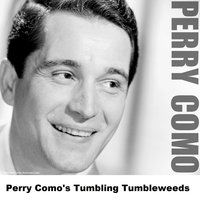 What Am I Gonna Do About You? - Perry Como, Lloyd Shaffer and His Orchestra