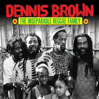 Inseparable - Dennis Brown