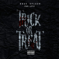 Trick Or Treat - Russ Millions, LATTZ
