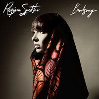Birdsong - Regina Spektor